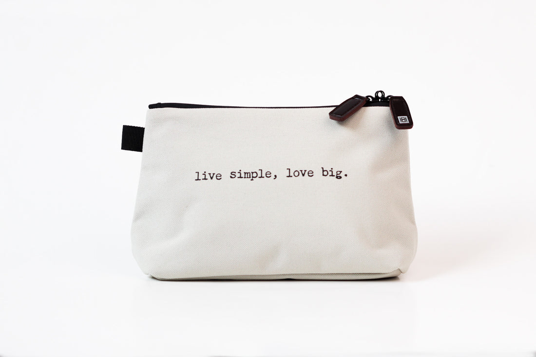 Live Simple, Love Big – Stash Bag