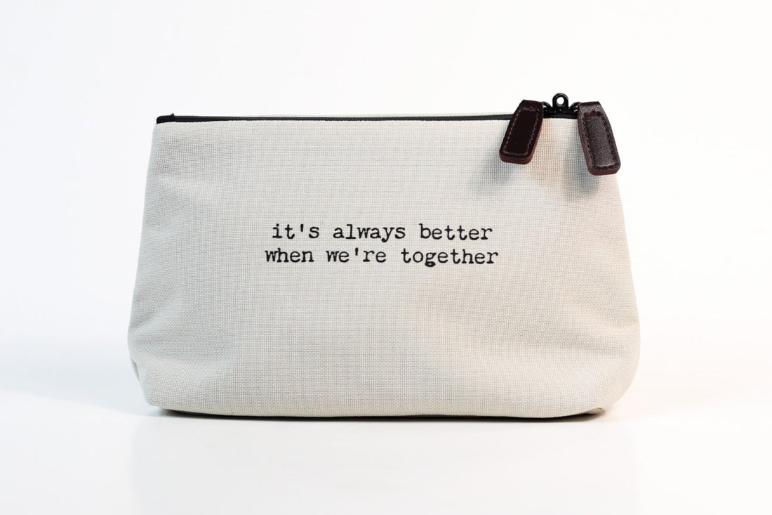 Better Together - Stash Bag